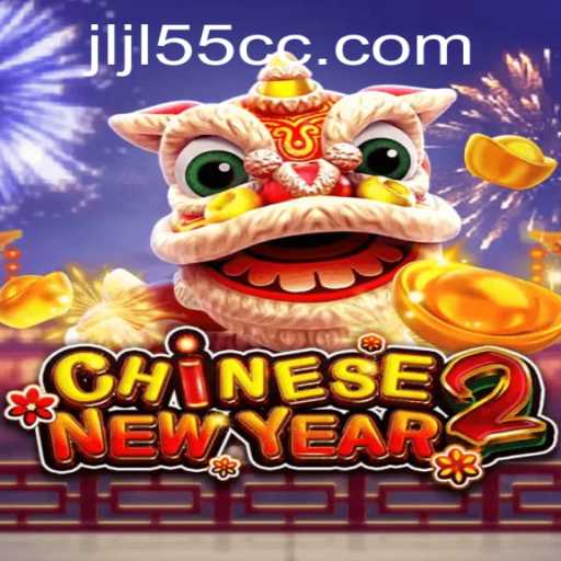 Experience the Festivities with CHINESENEWYEAR2: A Thrilling Game Adventure
